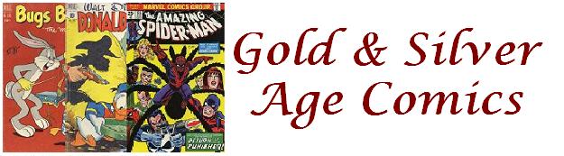 Gold + Silver Age Comics